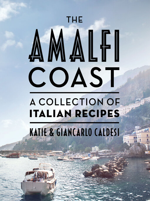 Title details for The Amalfi Coast by Katie Caldesi - Available